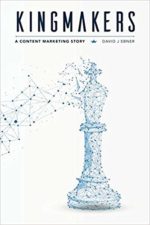 Kingmakers: A Content Marketing Story Book Cover